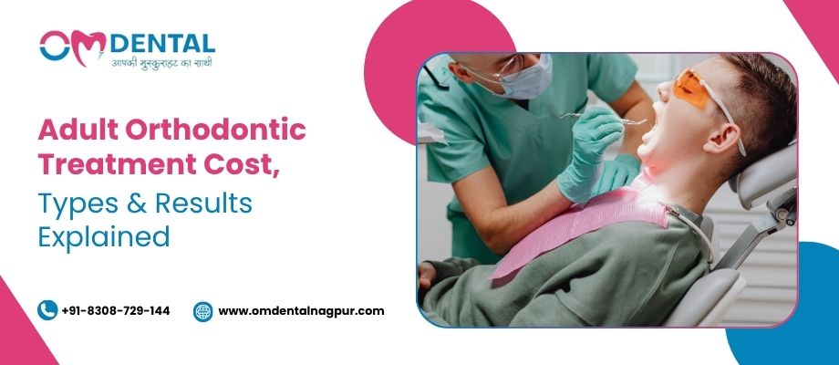 Adult orthodontic treatment